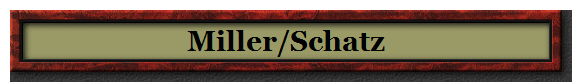 Miller/Schatz