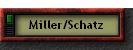 Miller/Schatz