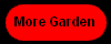 More Garden