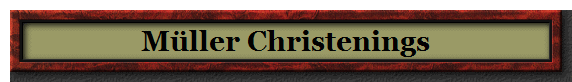 M�ller Christenings