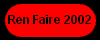 Ren Faire 2002