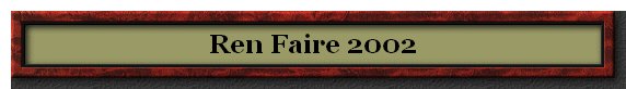 Ren Faire 2002