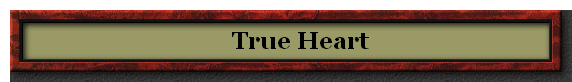      True Heart